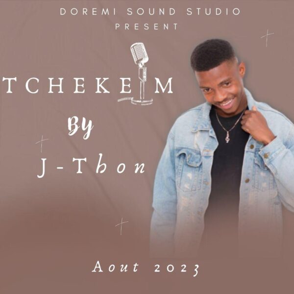 Tchekem, le nouveau son de l'artiste J-Thon, sortira bientôt